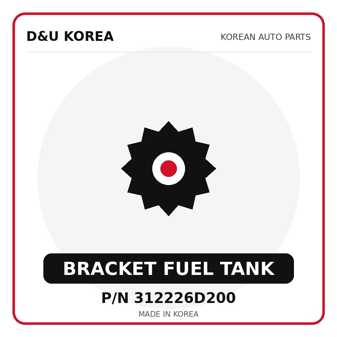 Genuine Mobis BRACKET FUEL TANK 312226D200 - Korean auto parts from D&U Korea