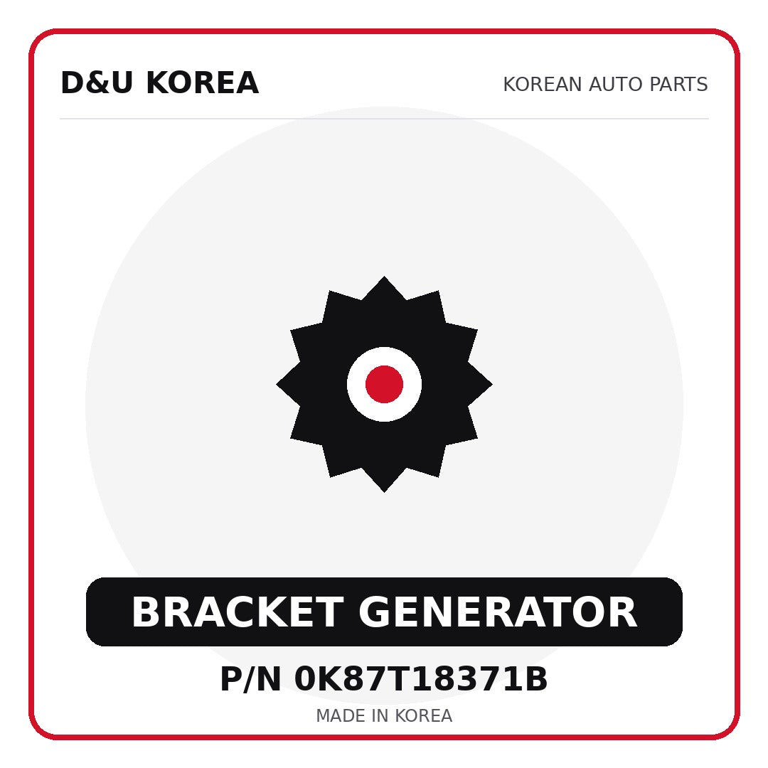 Genuine Mobis BRACKET GENERATOR 0K87T18371B - Korean auto parts from D&U Korea