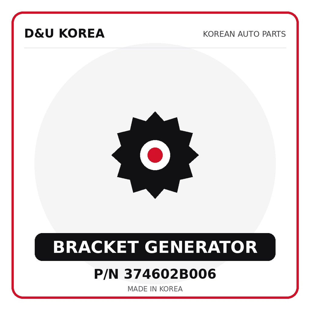 Genuine Mobis BRACKET GENERATOR 374602B006 - Korean auto parts from D&U Korea