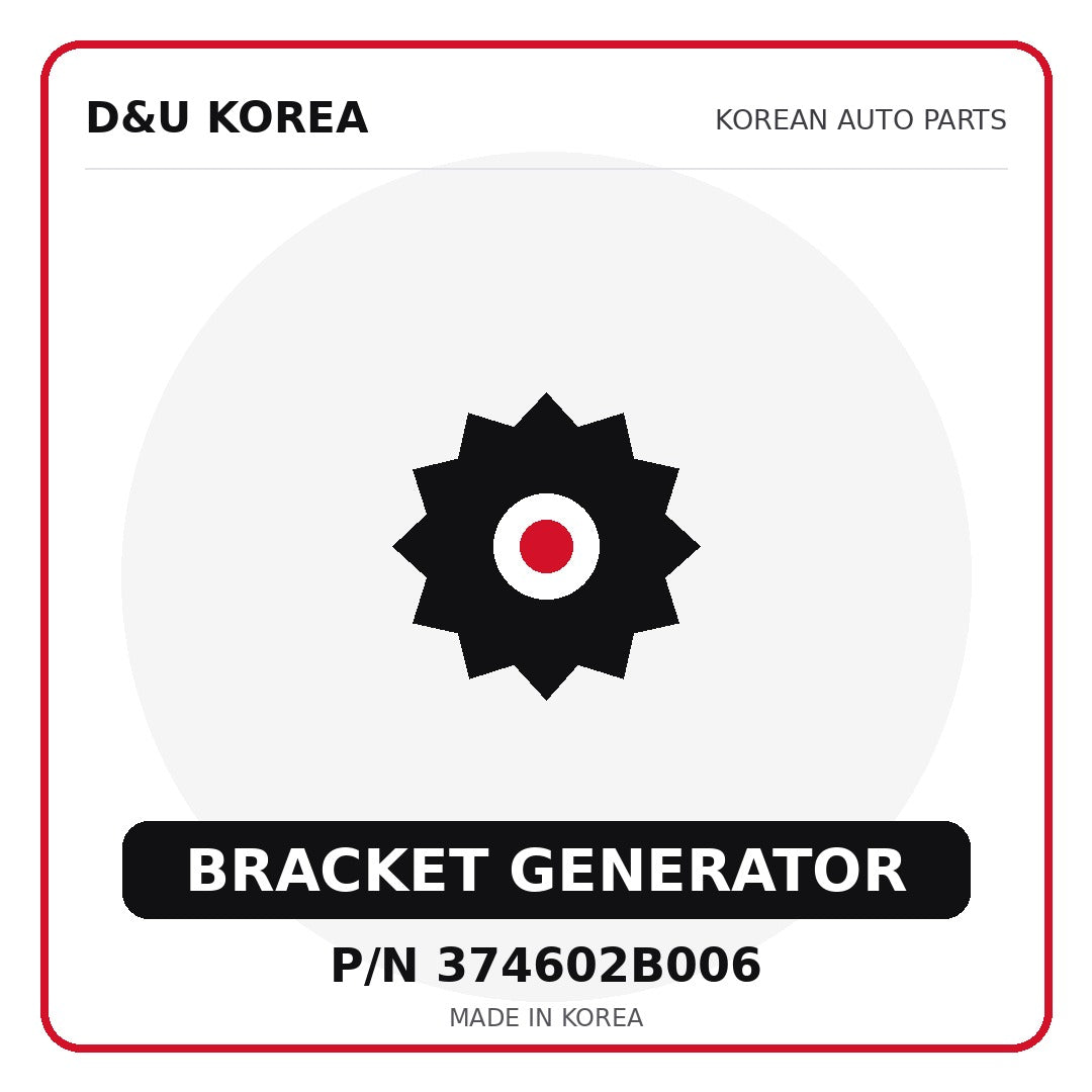 Genuine Mobis BRACKET GENERATOR 374602B006 - Korean auto parts from D&U Korea