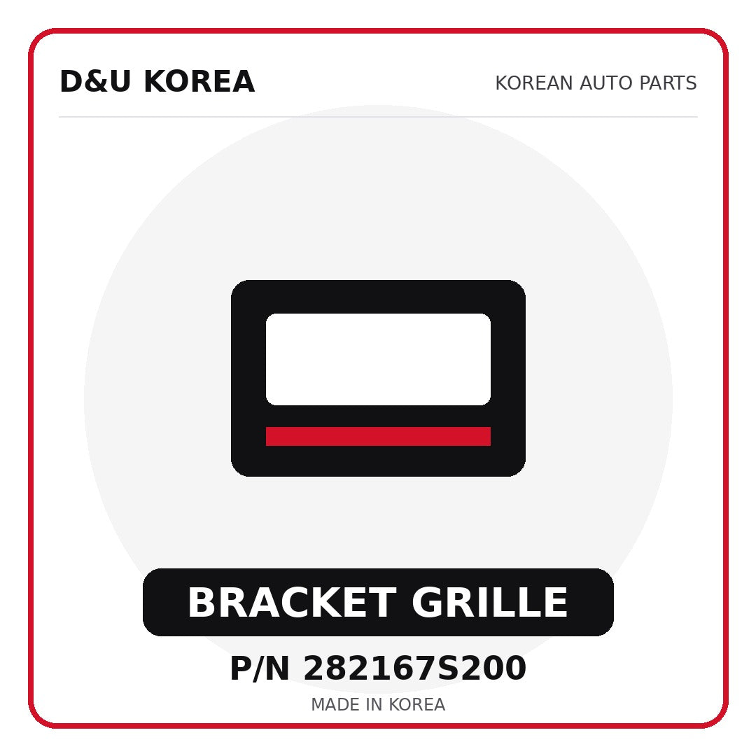 Genuine Mobis BRACKET GRILLE 282167S200 - Korean auto parts from D&U Korea