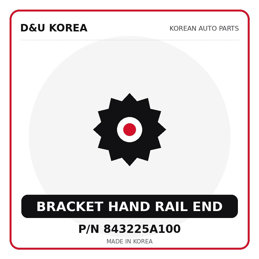 Genuine Mobis BRACKET HAND RAIL END 843225A100 - Korean auto parts from D&U Korea