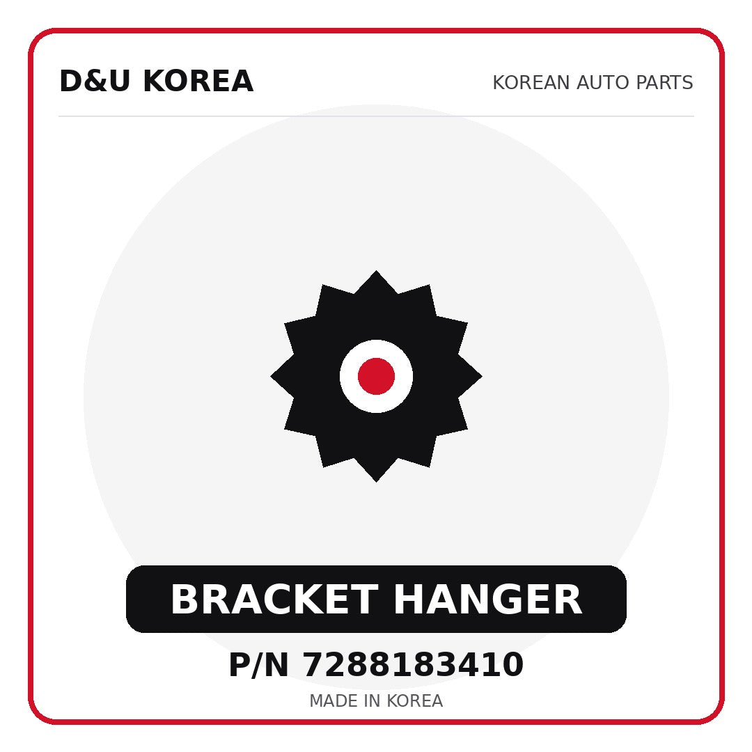 Genuine Mobis BRACKET HANGER 7288183410 - Korean auto parts from D&U Korea