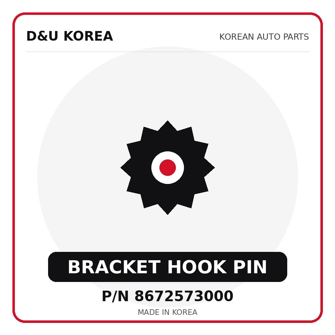 Genuine Mobis BRACKET HOOK PIN 8672573000 - Korean auto parts from D&U Korea