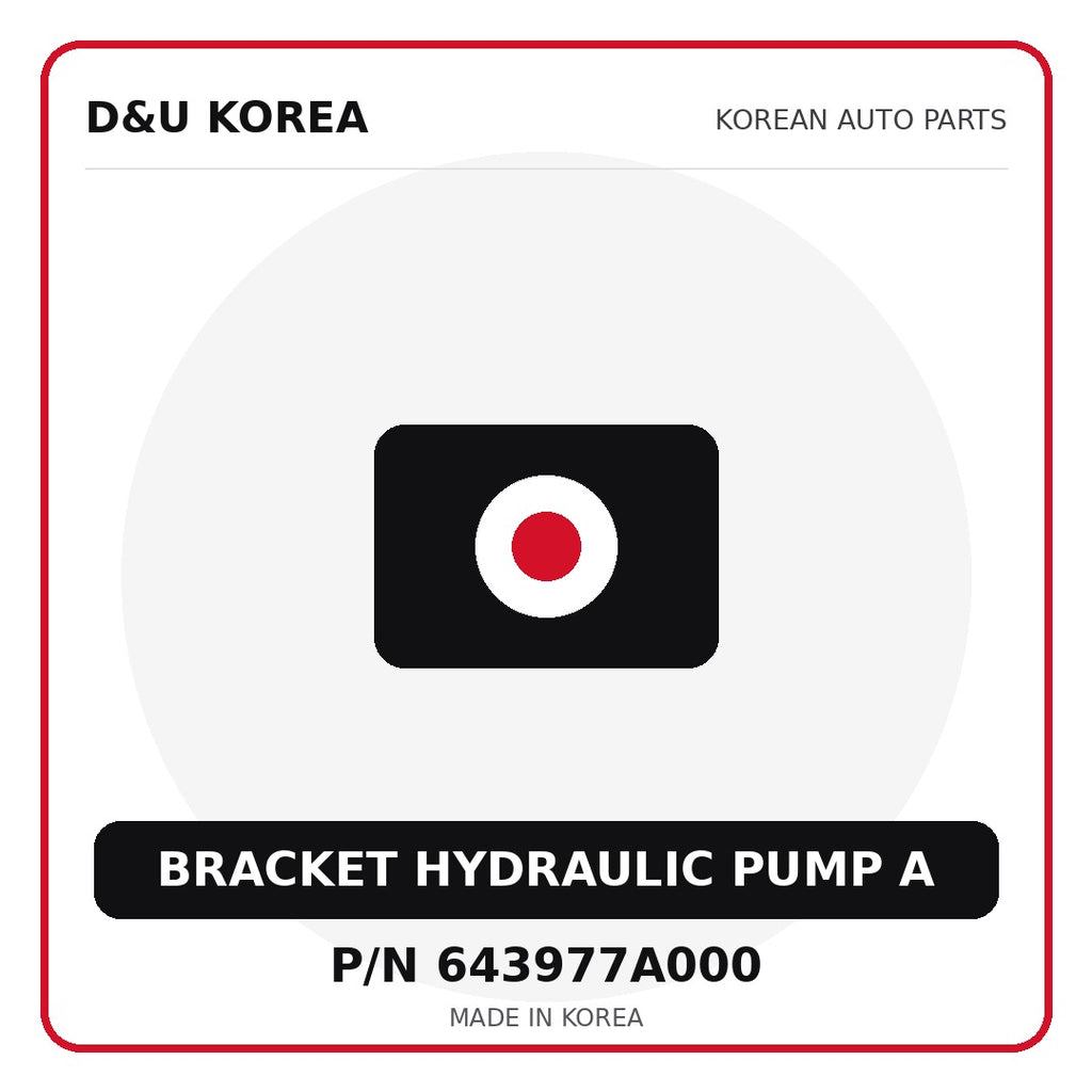 Genuine Mobis BRACKET HYDRAULIC PUMP A 643977A000 - Korean auto parts from D&U Korea