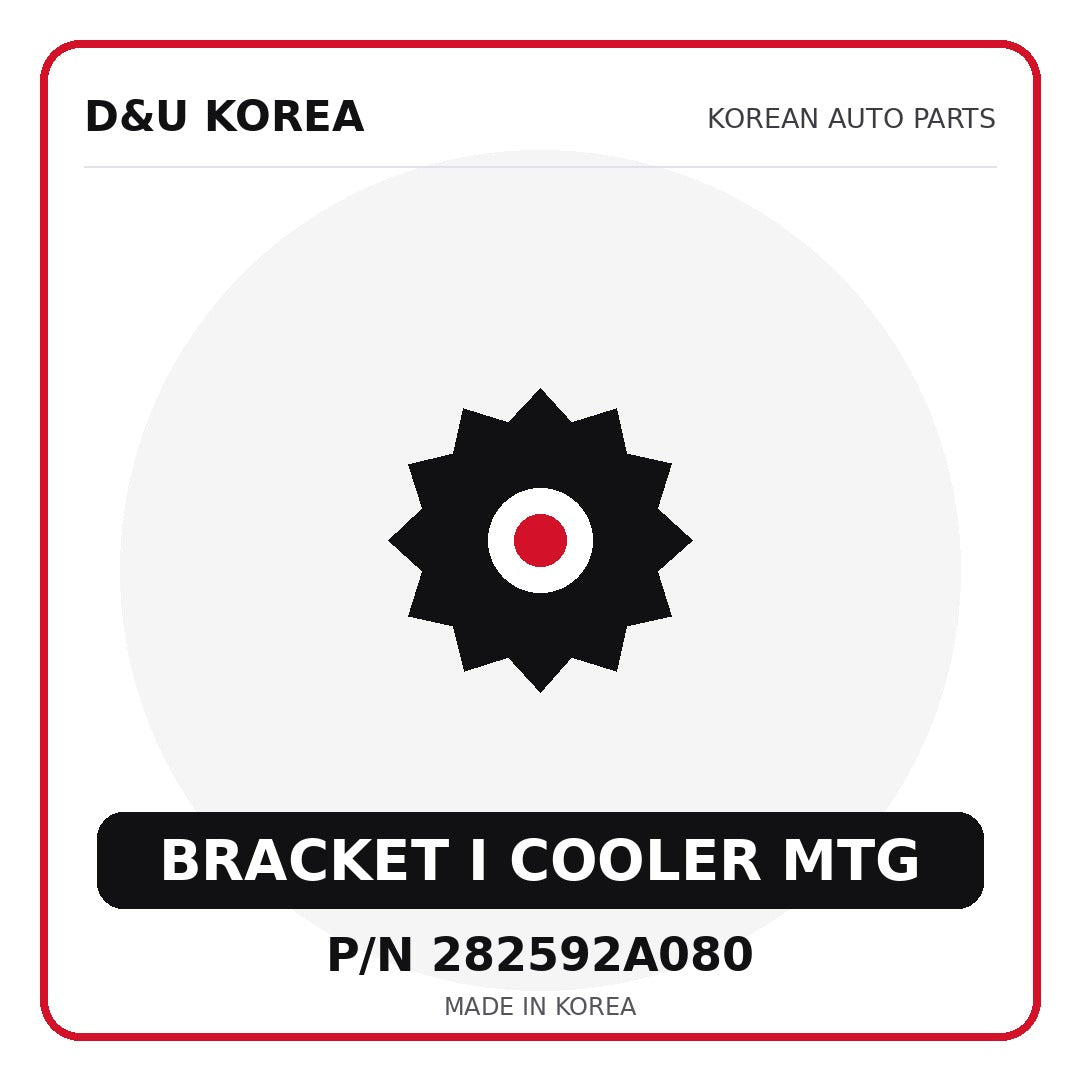 Genuine Mobis BRACKET I COOLER MTG 282592A080 - Korean auto parts from D&U Korea