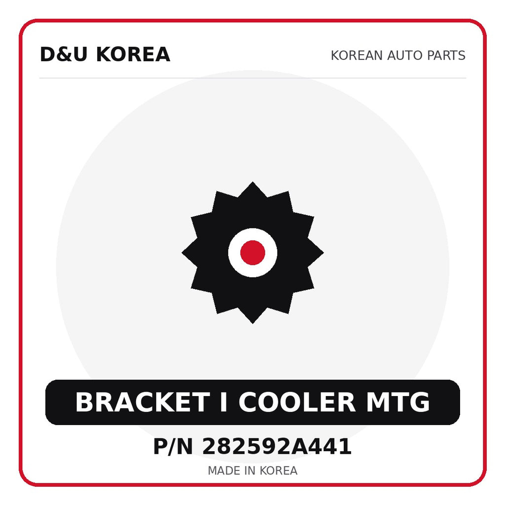 Genuine Mobis BRACKET I COOLER MTG 282592A441 - Korean auto parts from D&U Korea