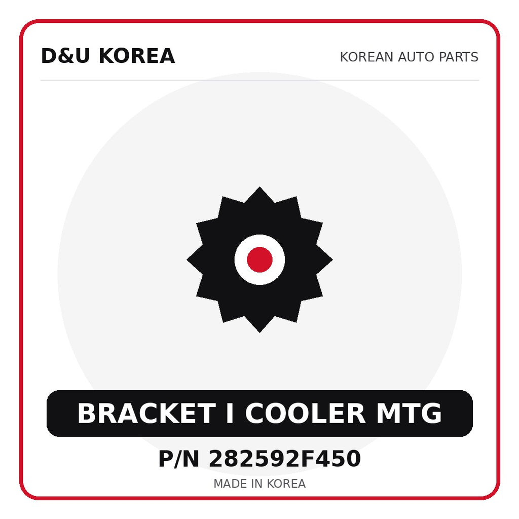 Genuine Mobis BRACKET I COOLER MTG 282592F450 - Korean auto parts from D&U Korea