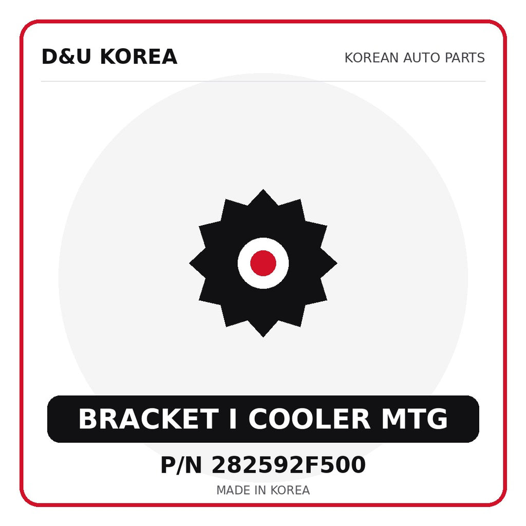 Genuine Mobis BRACKET I COOLER MTG 282592F500 - Korean auto parts from D&U Korea