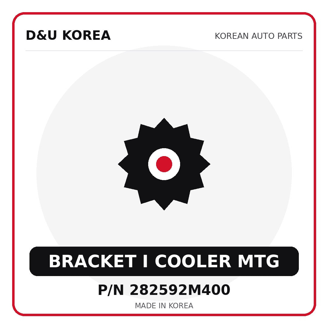 Genuine Mobis BRACKET I COOLER MTG 282592M400 - Korean auto parts from D&U Korea
