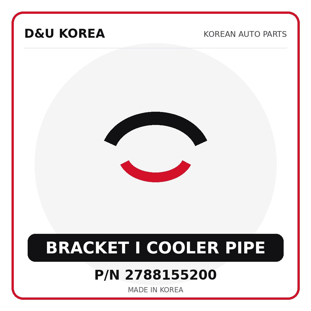 Genuine Mobis BRACKET I COOLER PIPE 2788155200 - Korean auto parts from D&U Korea