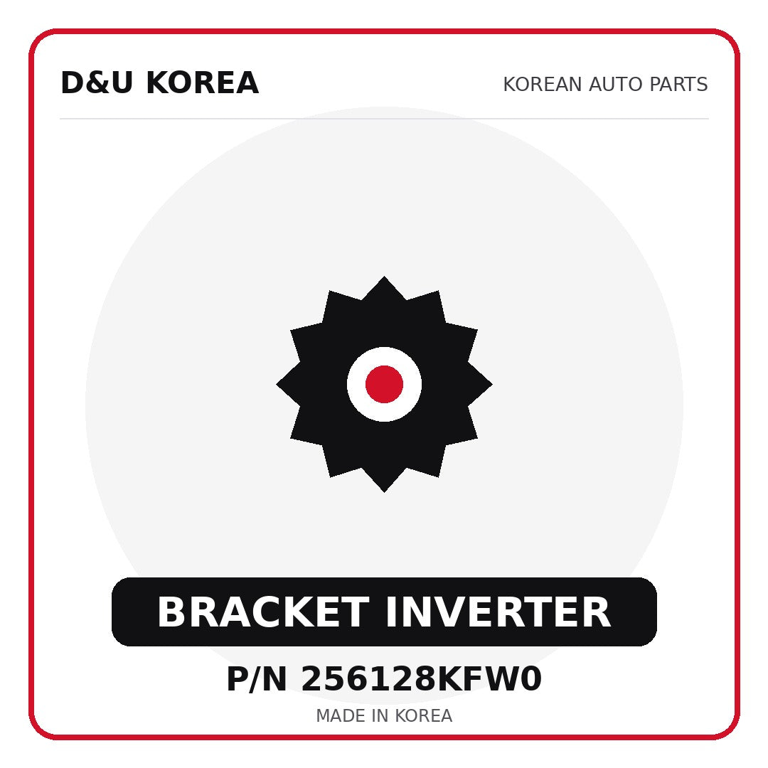 Genuine Mobis BRACKET INVERTER 256128KFW0 - Korean auto parts from D&U Korea