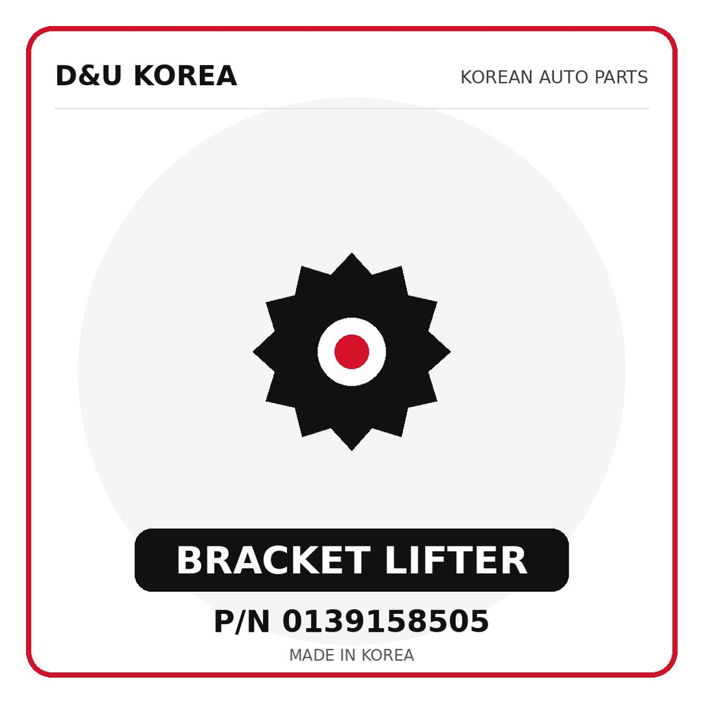 Genuine Mobis BRACKET LIFTER 0139158505 - Korean auto parts from D&U Korea