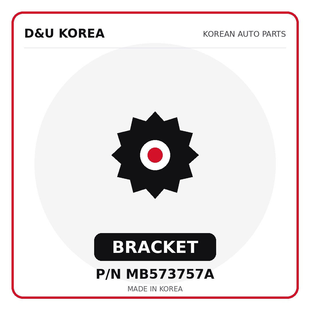 Genuine Mobis BRACKET MB573757A for Korean vehicles | D&U Korea