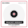 Genuine Mobis BRACKET MODULE 253746R600 for Korean vehicles | D&U Korea