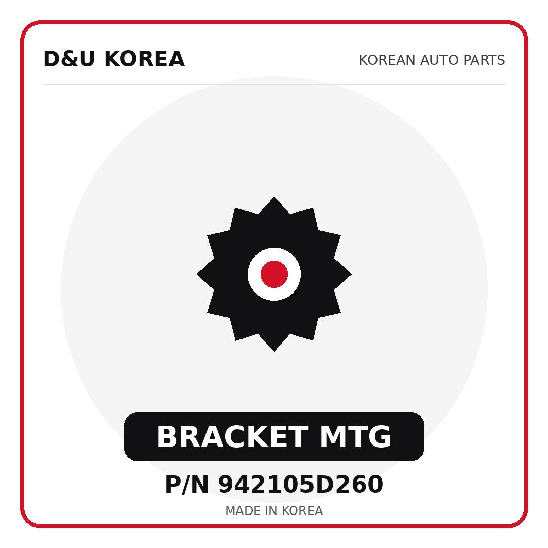 Genuine Mobis BRACKET MTG 942105D260 for Korean vehicles | D&U Korea