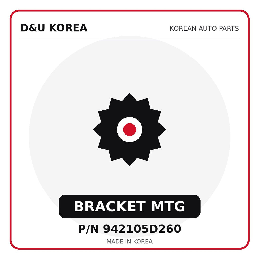 Genuine Mobis BRACKET MTG 942105D260 for Korean vehicles | D&U Korea