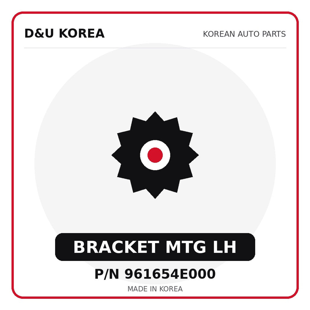 Genuine Mobis BRACKET MTG LH 961654E000 - Korean auto parts from D&U Korea