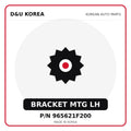 Genuine Mobis BRACKET MTG LH 965621F200 - Korean auto parts from D&U Korea