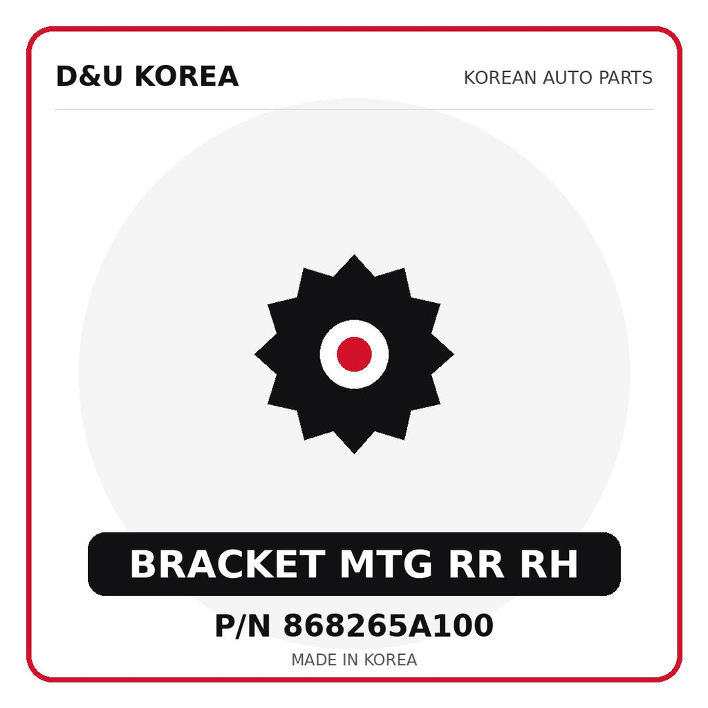 Genuine Mobis BRACKET MTG RR RH 868265A100 - Korean auto parts from D&U Korea