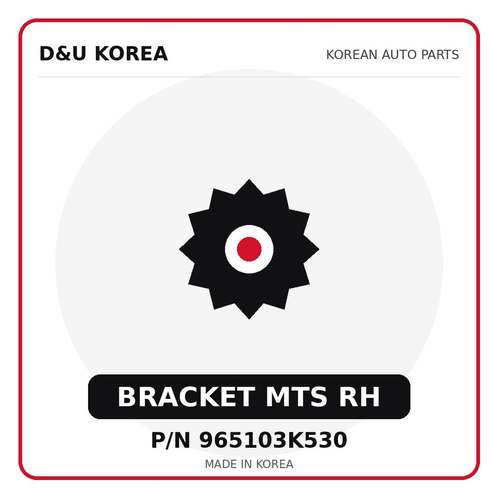 Genuine Mobis BRACKET MTS RH 965103K530 - Korean auto parts from D&U Korea