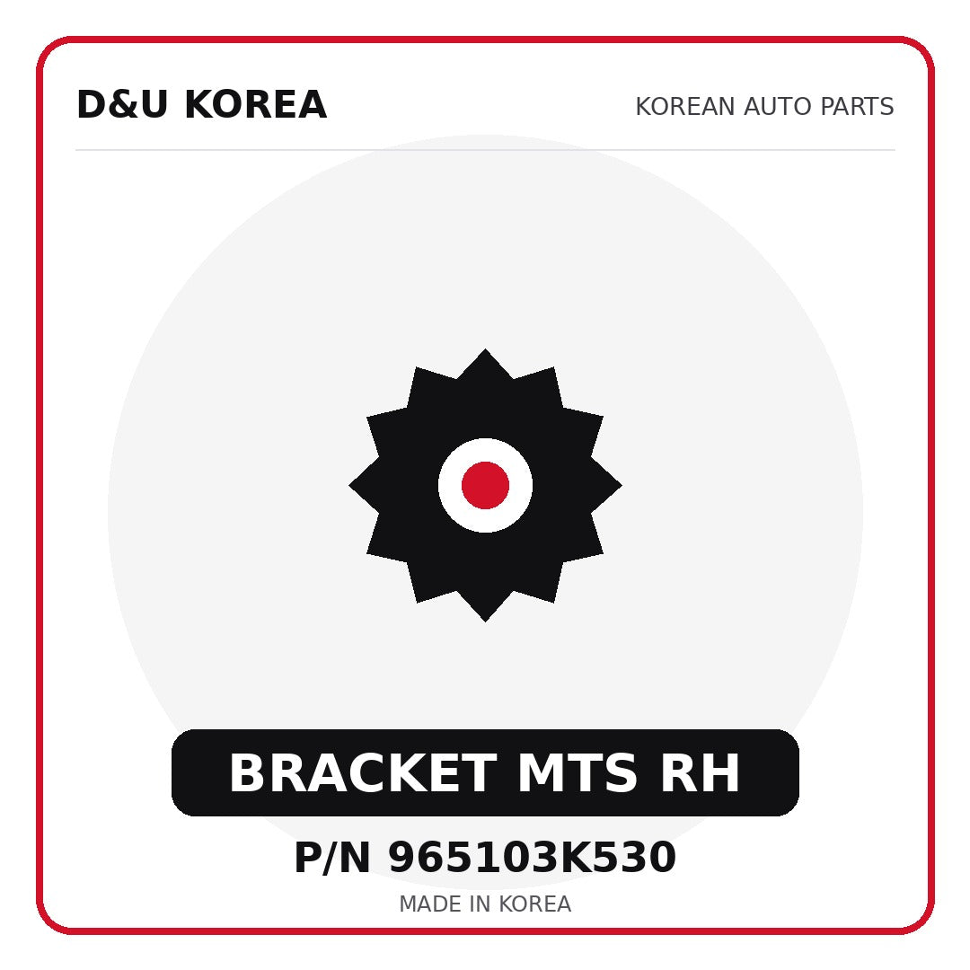 Genuine Mobis BRACKET MTS RH 965103K530 - Korean auto parts from D&U Korea
