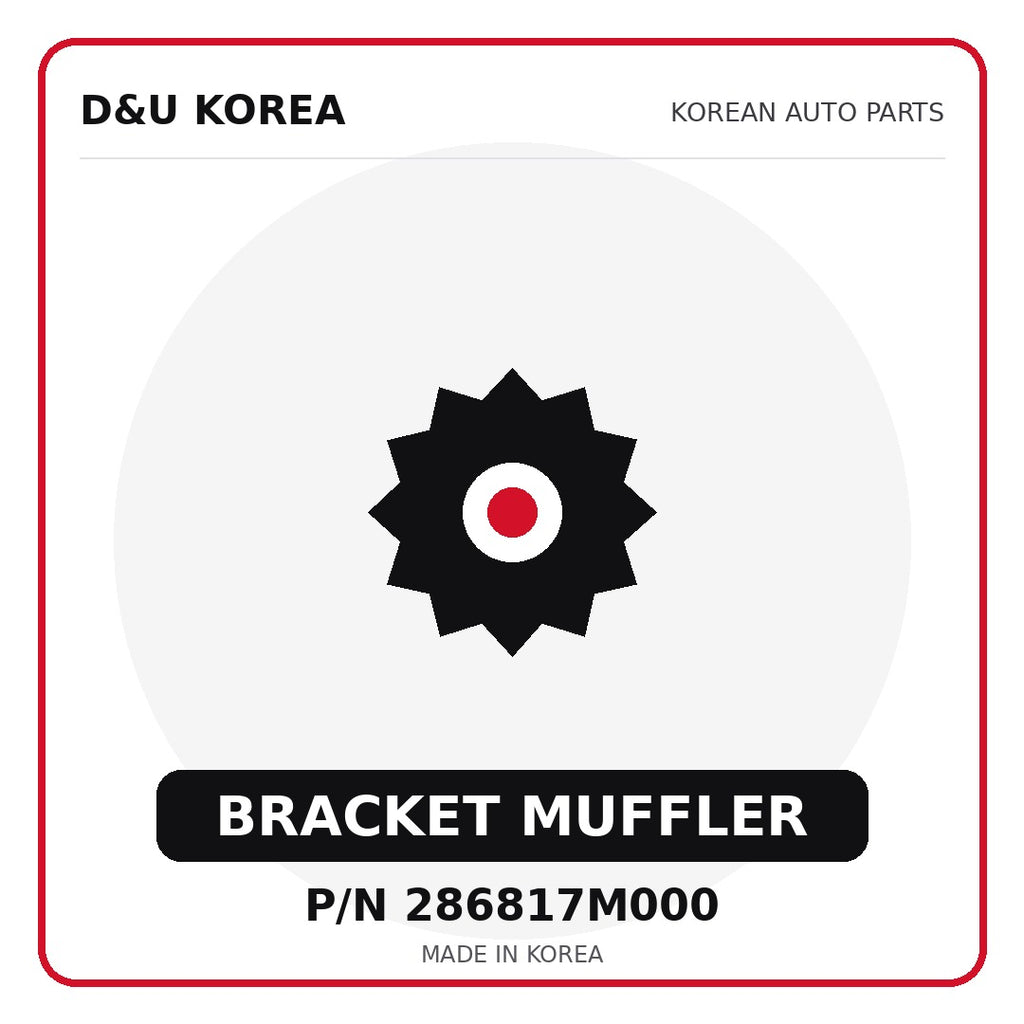 Genuine Mobis BRACKET MUFFLER 286817M000 - Korean auto parts from D&U Korea