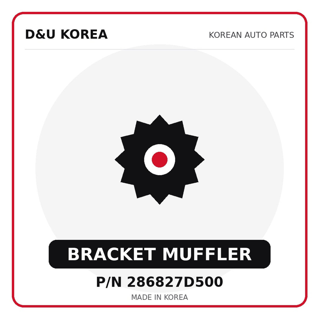 Genuine Mobis BRACKET MUFFLER 286827D500 for Korean vehicles | D&U Korea