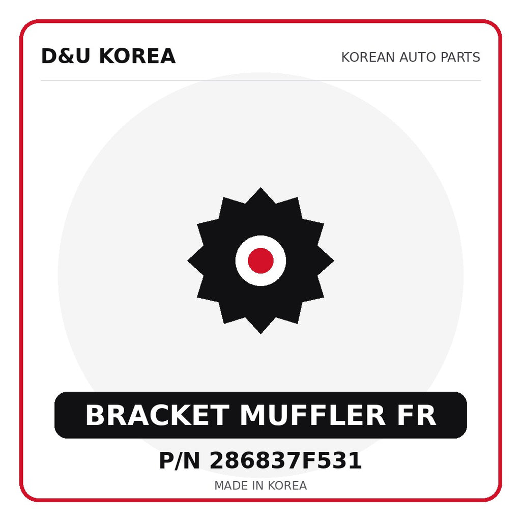 Genuine Mobis BRACKET MUFFLER FR 286837F531 - Korean auto parts from D&U Korea
