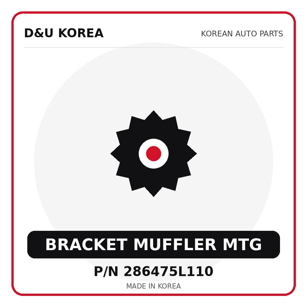 Genuine Mobis BRACKET MUFFLER MTG 286475L110 - Korean auto parts from D&U Korea