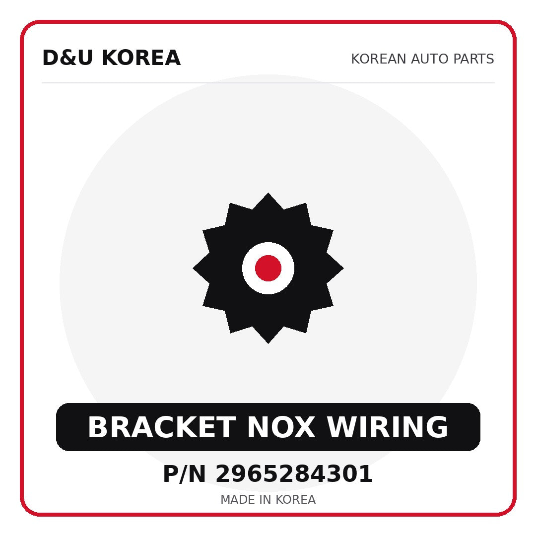 Genuine Mobis BRACKET NOX WIRING 2965284301 - Korean auto parts from D&U Korea