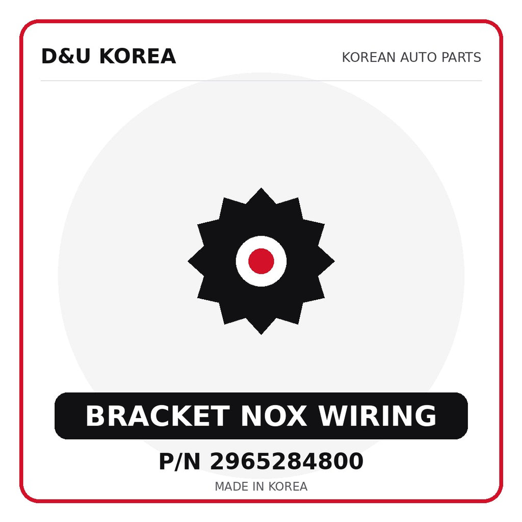 Genuine Mobis BRACKET NOX WIRING 2965284800 - Korean auto parts from D&U Korea