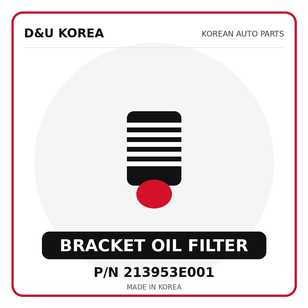 Genuine Mobis BRACKET OIL FILTER 213953E001 - Korean auto parts from D&U Korea