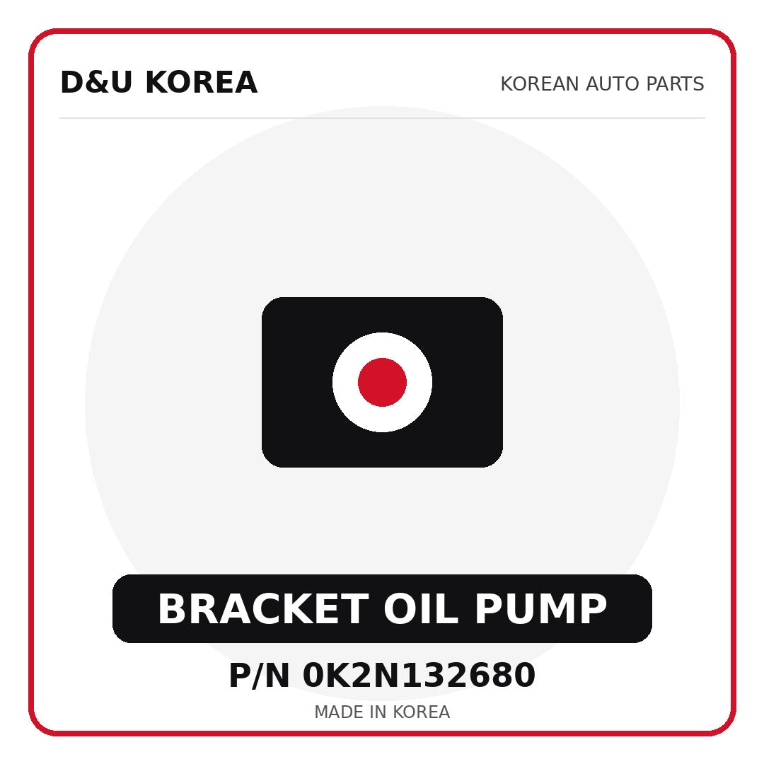 Genuine Mobis BRACKET OIL PUMP 0K2N132680 - Korean auto parts from D&U Korea