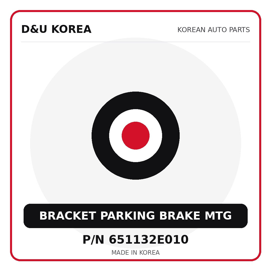 Genuine Mobis BRACKET PARKING BRAKE MTG 651132E010 - Korean auto parts from D&U Korea
