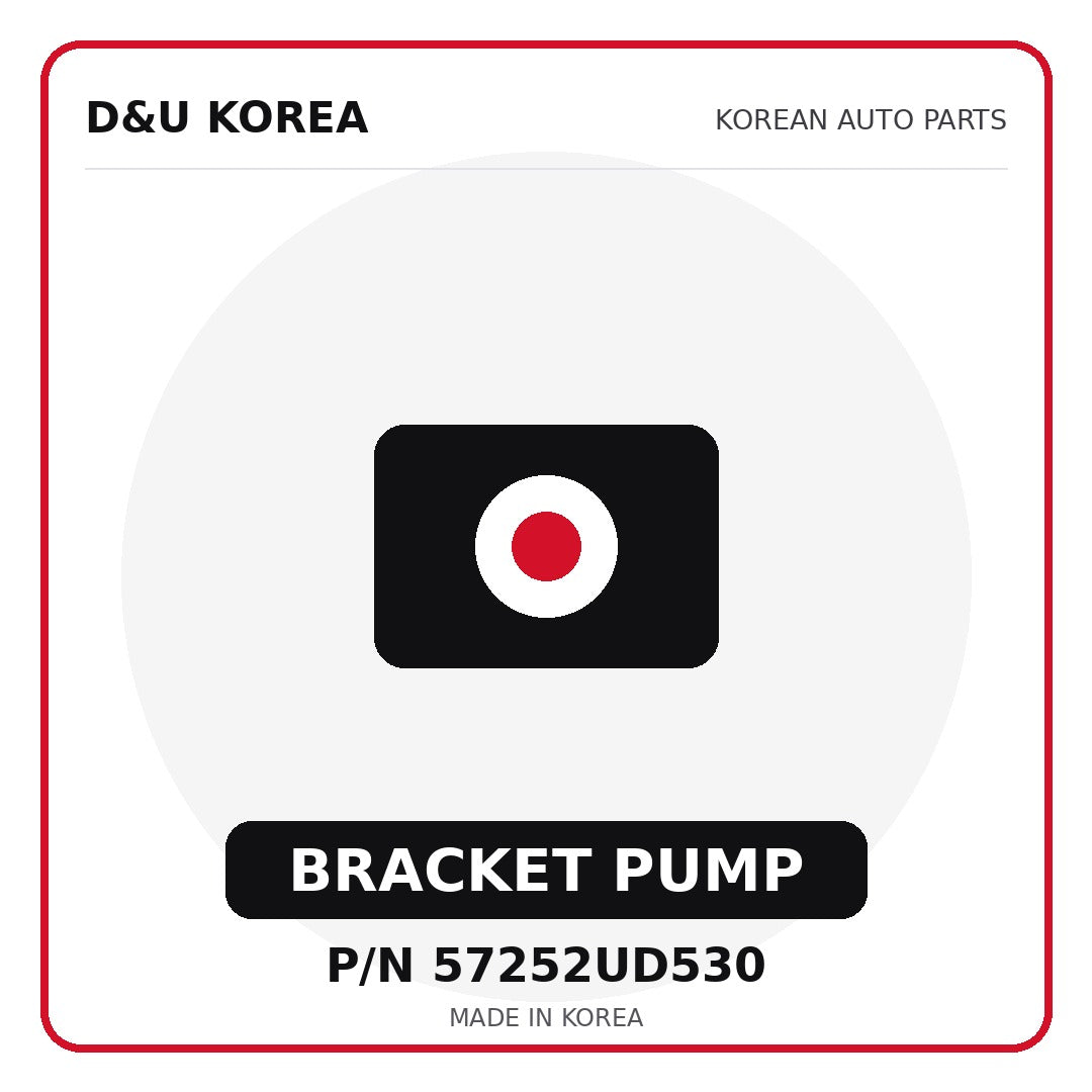 Genuine Mobis BRACKET PUMP 57252UD530 - Korean auto parts from D&U Korea