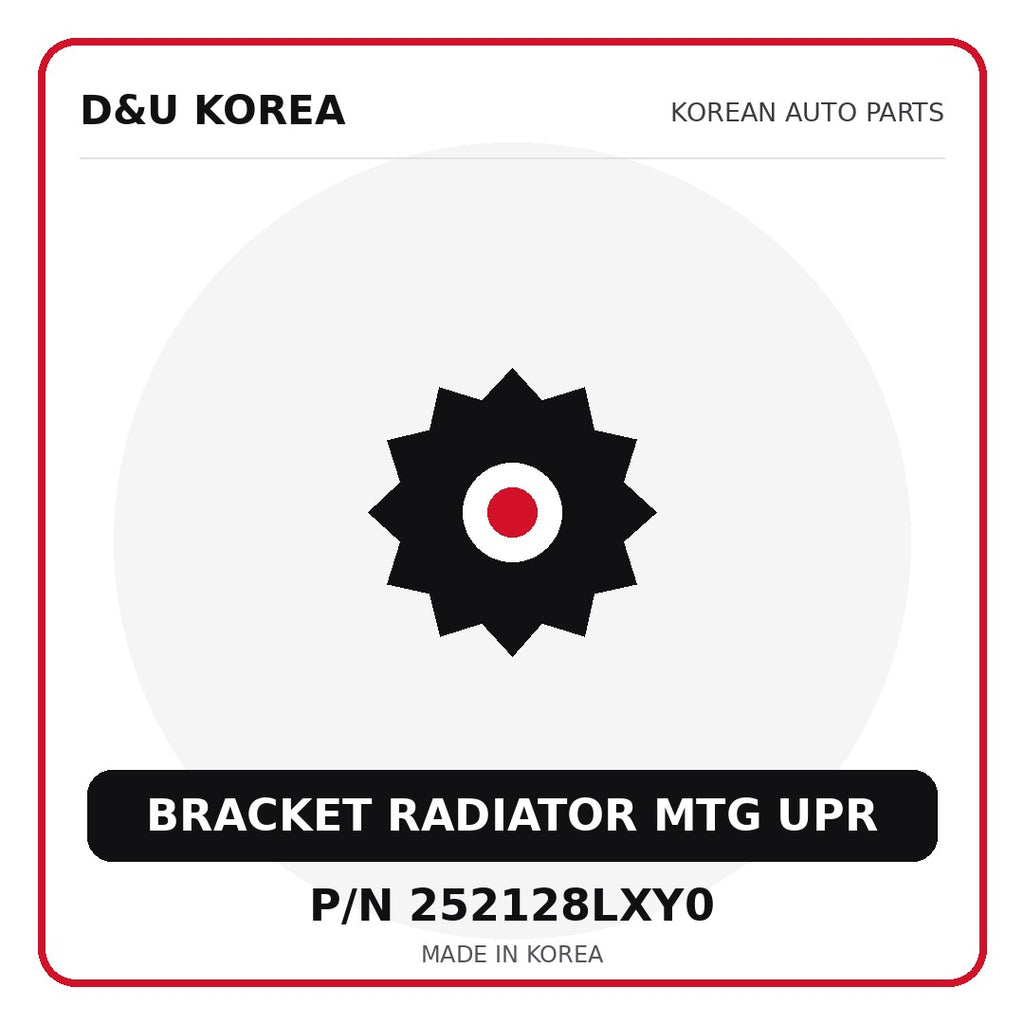 Genuine Mobis BRACKET RADIATOR MTG UPR 252128LXY0 - Korean auto parts from D&U Korea