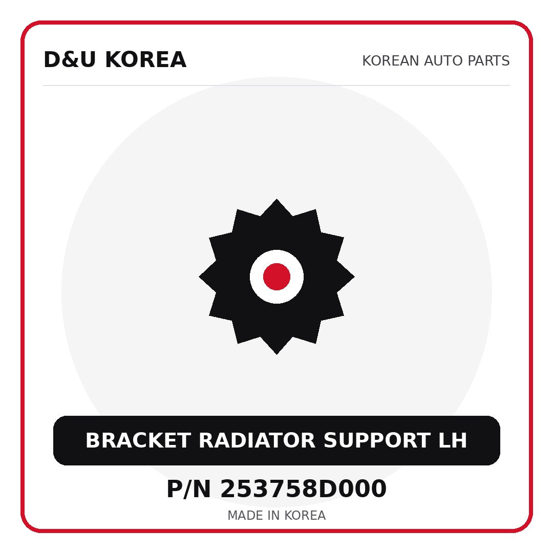Genuine Mobis BRACKET RADIATOR SUPPORT LH 253758D000 - Korean auto parts from D&U Korea