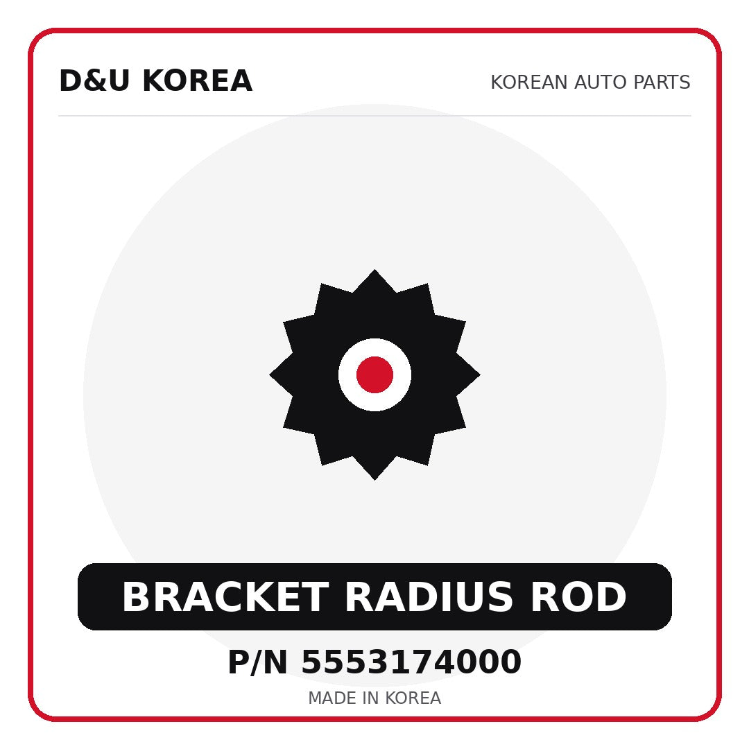 Genuine Mobis BRACKET RADIUS ROD 5553174000 - Korean auto parts from D&U Korea