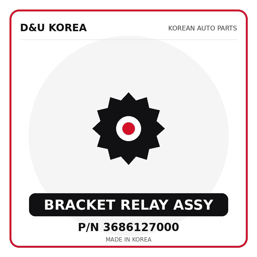 Genuine Mobis BRACKET RELAY ASSY 3686127000 - Korean auto parts from D&U Korea