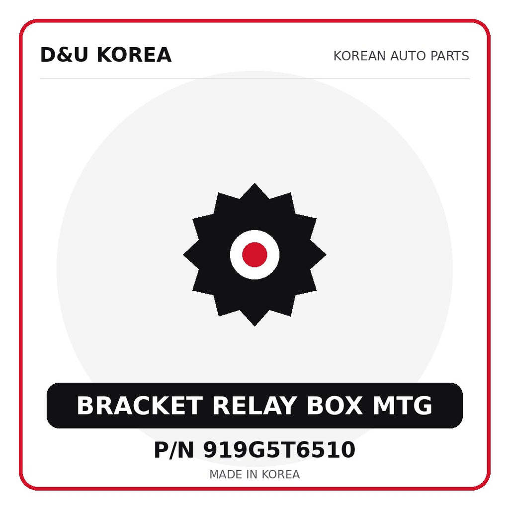 Genuine Mobis BRACKET RELAY BOX MTG 919G5T6510 - Korean auto parts from D&U Korea