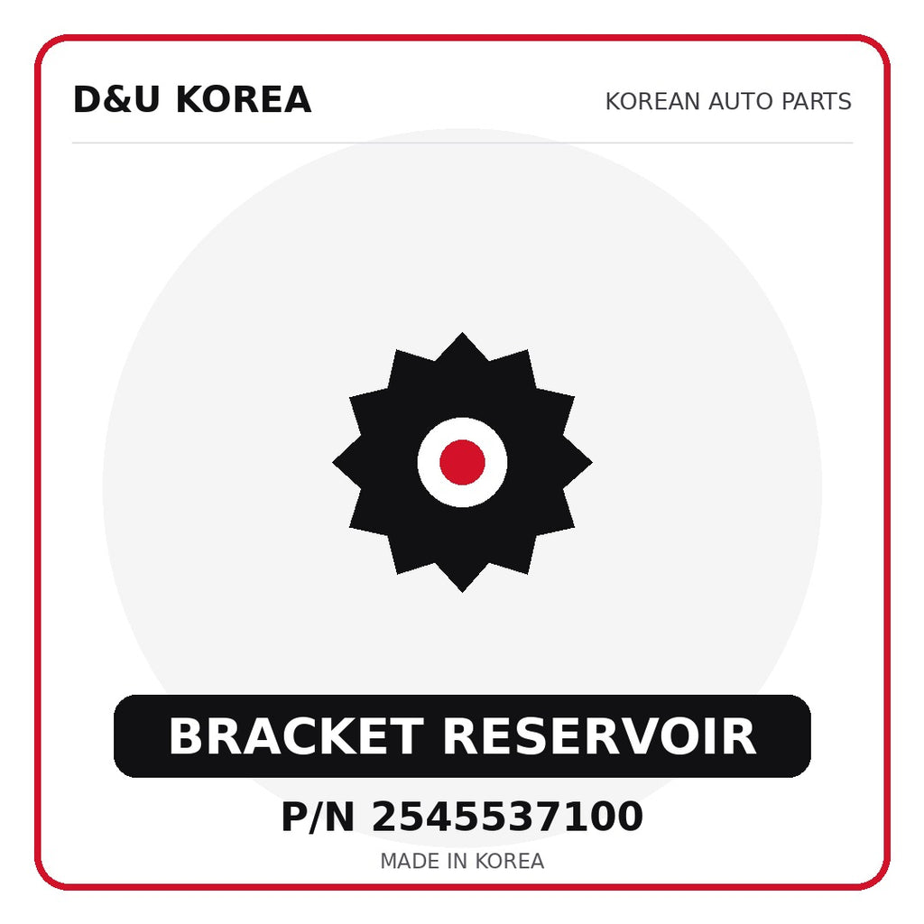 Genuine Mobis BRACKET RESERVOIR 2545537100 - Korean auto parts from D&U Korea