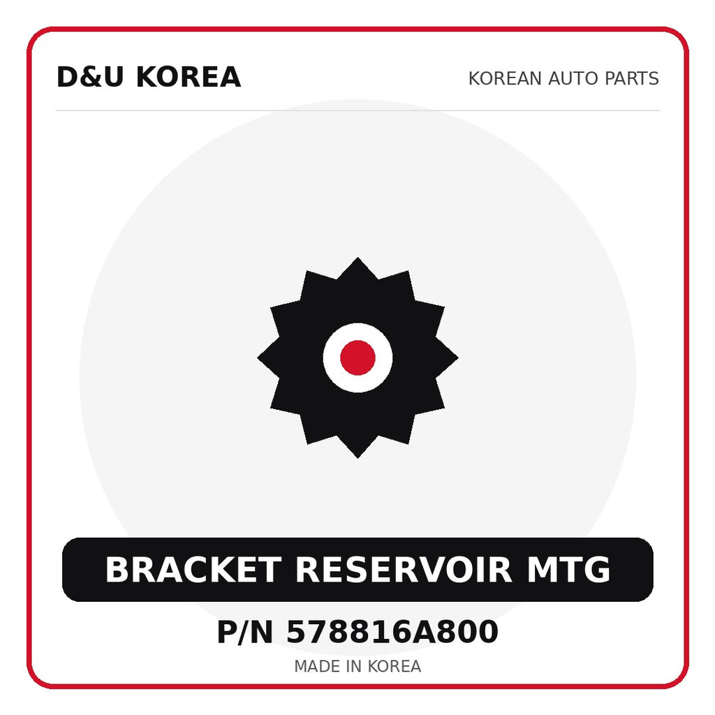 Genuine Mobis BRACKET RESERVOIR MTG 578816A800 - Korean auto parts from D&U Korea