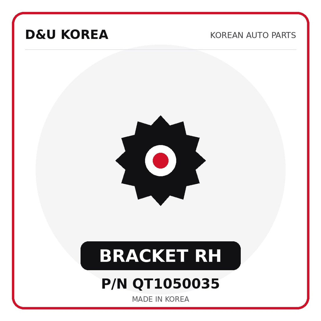Genuine Mobis BRACKET RH QT1050035 for Korean vehicles | D&U Korea