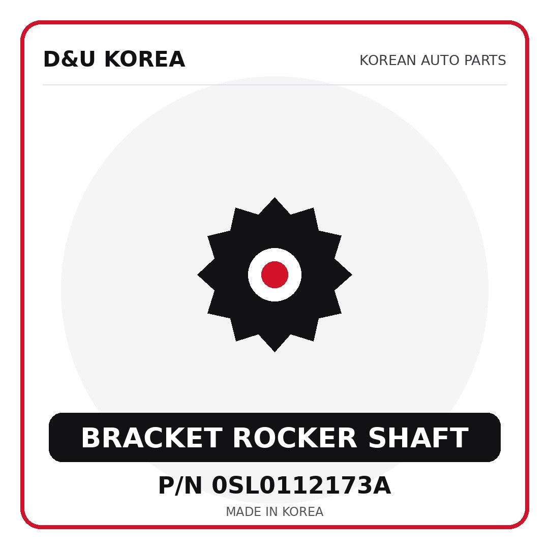 Genuine Mobis BRACKET ROCKER SHAFT 0SL0112173A for Korean vehicles | D&U Korea