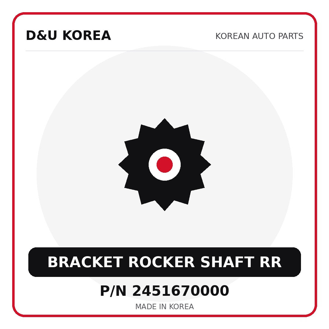 Genuine Mobis BRACKET ROCKER SHAFT RR 2451670000 - Korean auto parts from D&U Korea