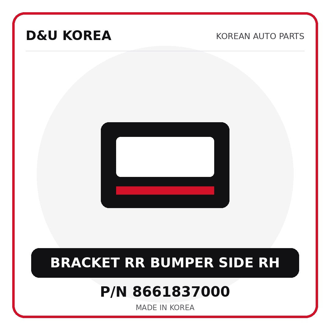 Genuine Mobis BRACKET RR BUMPER SIDE RH 8661837000 for Korean vehicles | D&U Korea