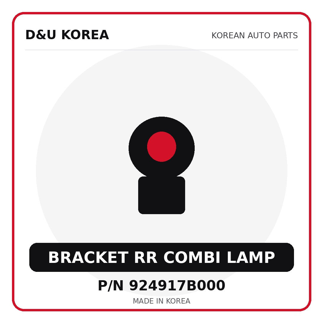 Genuine Mobis BRACKET RR COMBI LAMP 924917B000 - Korean auto parts from D&U Korea