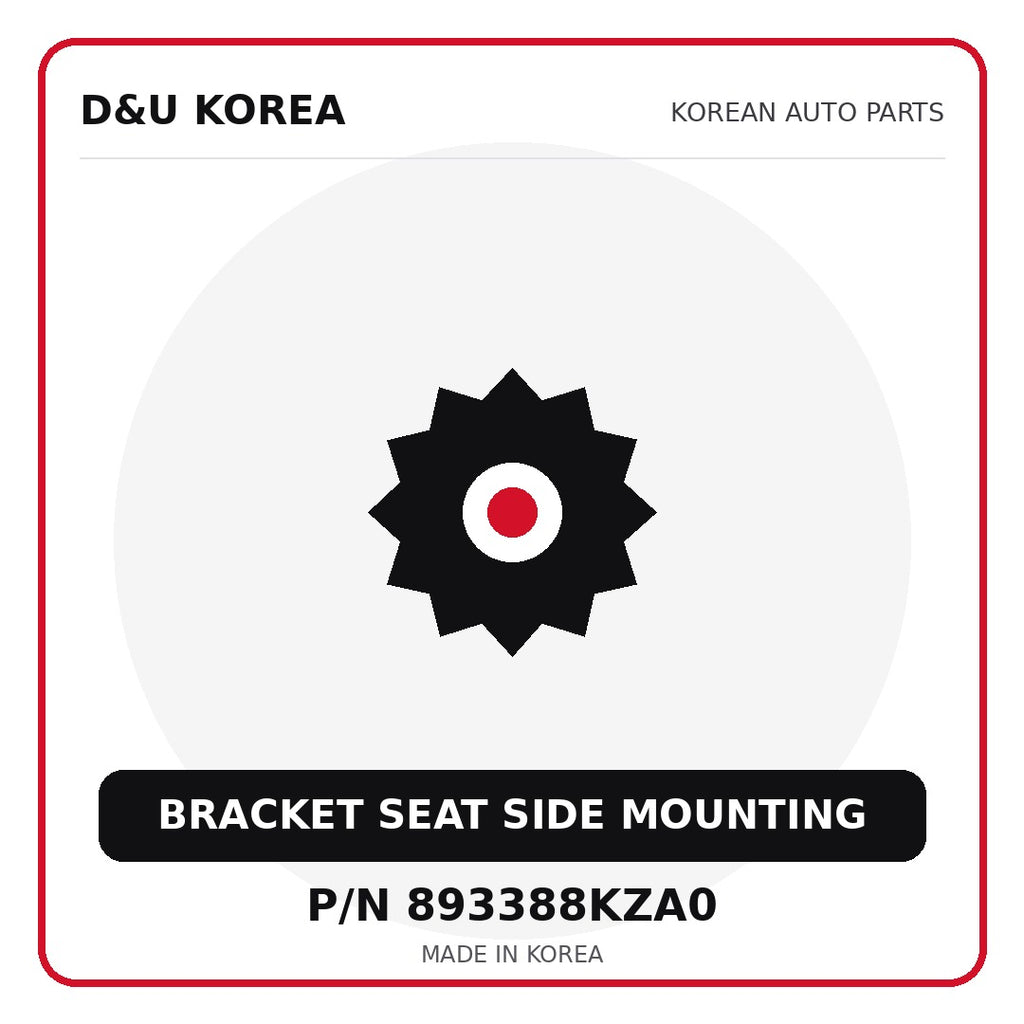 Genuine Mobis BRACKET SEAT SIDE MOUNTING 893388KZA0 - Korean auto parts from D&U Korea