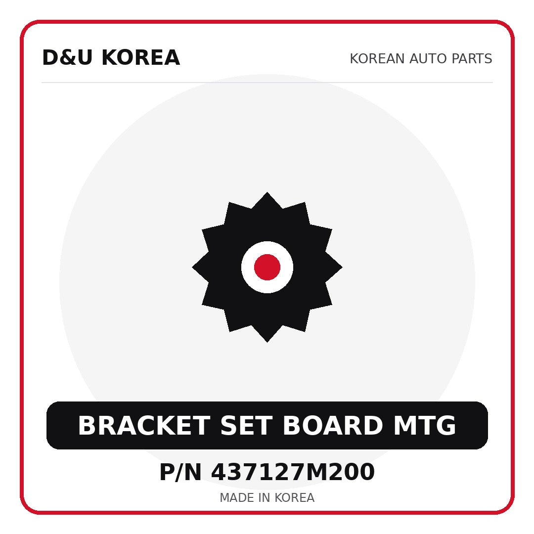 Genuine Mobis BRACKET SET BOARD MTG 437127M200 - Korean auto parts from D&U Korea